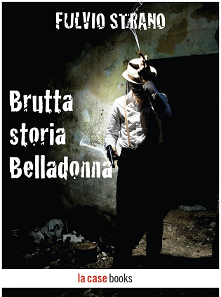 Brutta storia Belladonna